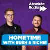 Podcast Absolute Radio Hometime with Bush and Richie